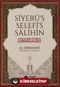Siyerü's Selefi's Salihin (Karton Kapak)