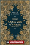 Kitabuz Zühd ve'r-Rekaik (Karton Kapak)