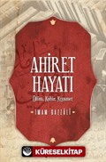 Ahiret Hayatı / Ölüm - Kabir Kıyamet (Karton Kapak)