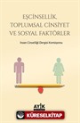 Eşcinsellik, Toplumsal Cinsiyet ve Sosyal Faktörler