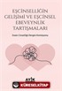 Eşcinselliğin Gelişimi ve Eşcinsel Ebeveynlik Tartışmaları