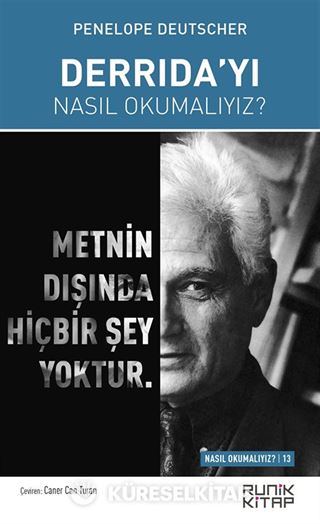 Derrida'yı Nasıl Okumalıyız?