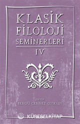Klasik Filoloji Seminerleri IV