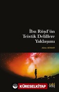 İbn Rüşd'ün Teistik Delillere Yaklaşımı