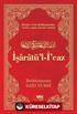 Risale-i Nur Külliyatindan İşaratü'l-İ'caz Çanta Boy (Tek Renk)