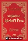 Risale-i Nur Külliyatindan İşaratü'l-İ'caz Çanta Boy (Tek Renk)