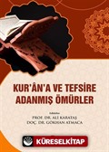 Kur'an'a ve Tefsire Adanmış Ömürler