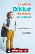 Çocuklarda Dikkat Güçlendirme Egzersizleri