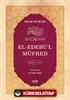 El-Edebü'l Müfred (2 Cilt)