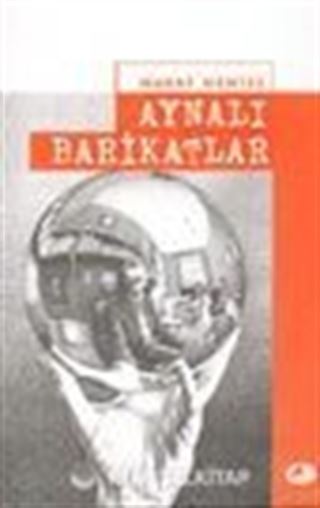 Aynalı Barikatlar