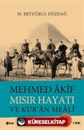 Mehmed Akif Mısır Hayatı ve Kur'an Meali