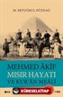 Mehmed Akif Mısır Hayatı ve Kur'an Meali