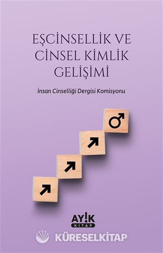 Eşcinsellik ve Cinsel Kimlik Gelişimi