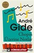 Chopin Üzerine Notlar