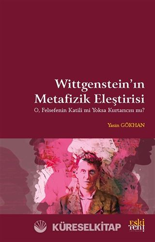 Wittgenstein'in Metafizik Eleştirisi