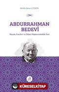 Abdurrahman Bedevî Hayatı, Eserleri ve İslam Düşüncesindeki Yeri