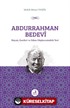 Abdurrahman Bedevî Hayatı, Eserleri ve İslam Düşüncesindeki Yeri