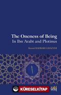 The Oneness Of Being in Ibn 'Arabī and Plotinus