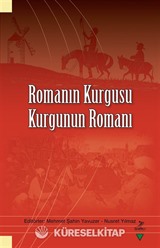 Romanın Kurgusu Kurgunun Romanı