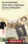 Türk Dili ve Edebiyatı Üzerine Makaleler