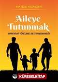 Aileye Tutunmak