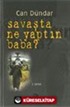 Savaşta Ne Yaptın Baba?