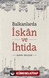 Balkanlarda İskan ve İhtida