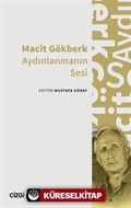 Macit Gökberk Aydınlanmanın Sesi