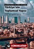 Cumhuriyet'in 100. Yılında Türkiye'nin Toplumsal Yapısı