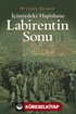 İçimizdeki Hapishane Labirentin Sonu