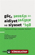 Göç, Aidiyet ve Siyaset - Toplumsallığın Göçebe Halleri