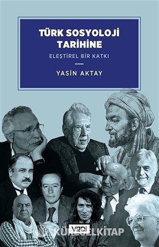 Türk Sosyoloji Tarihine Eleştirel Bir Katkı