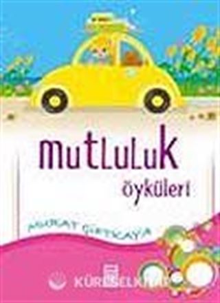 Mutluluk Öyküleri