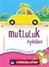 Mutluluk Öyküleri