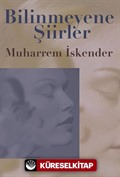 Bilinmeyene Şiirler