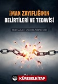 İman Zayıflığının Belirtileri ve Tedavisi