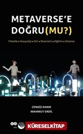 Metaverse'e Doğru (Mu?)