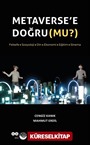 Metaverse'e Doğru (Mu?)