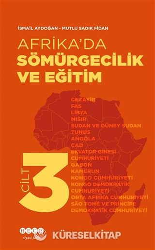 Afrika'da Sömürgecilik ve Eğitim (Cilt 3)