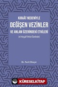 Kıraat Nedeniyle Değişen Vezinler ve Anlam Üzerindeki Etkileri (El Keşşaf Tefsiri Özelinde)