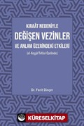 Kıraat Nedeniyle Değişen Vezinler ve Anlam Üzerindeki Etkileri (El Keşşaf Tefsiri Özelinde)