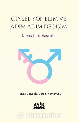 Cinsel Yönelim ve Adım Adım Değişim
