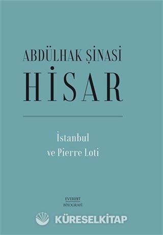 İstanbul ve Pierre Loti (Ciltli)
