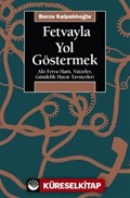 Fetvayla Yol Göstermek