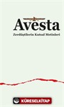 Avesta Zerdüştîlerin Kutsal Metinleri