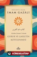 Gurur ve Gafletin Kötülenmesi