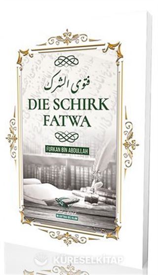 Dıe Schırk Fatwa