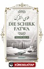 Die Schirk Fatwa