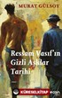 Ressam Vasıf'ın Gizli Aşklar Tarihi