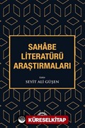 Sahabe Literatürü Araştırmaları